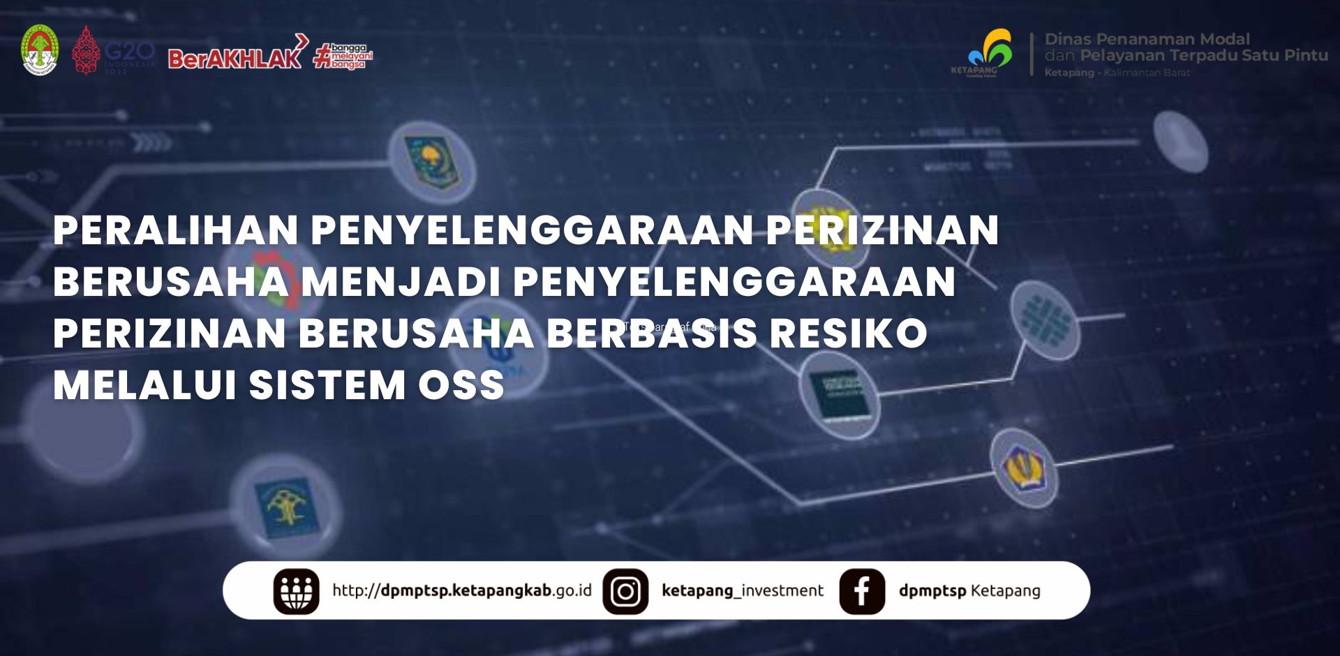 PERALIHAN PENYELENGGARAAN PERIZINAN BERUSAHA MENJADI PENYELENGGARAAN PERIZINAN BERUSAHA BERBASIS RESIKO MELALUI SISTEM OSS